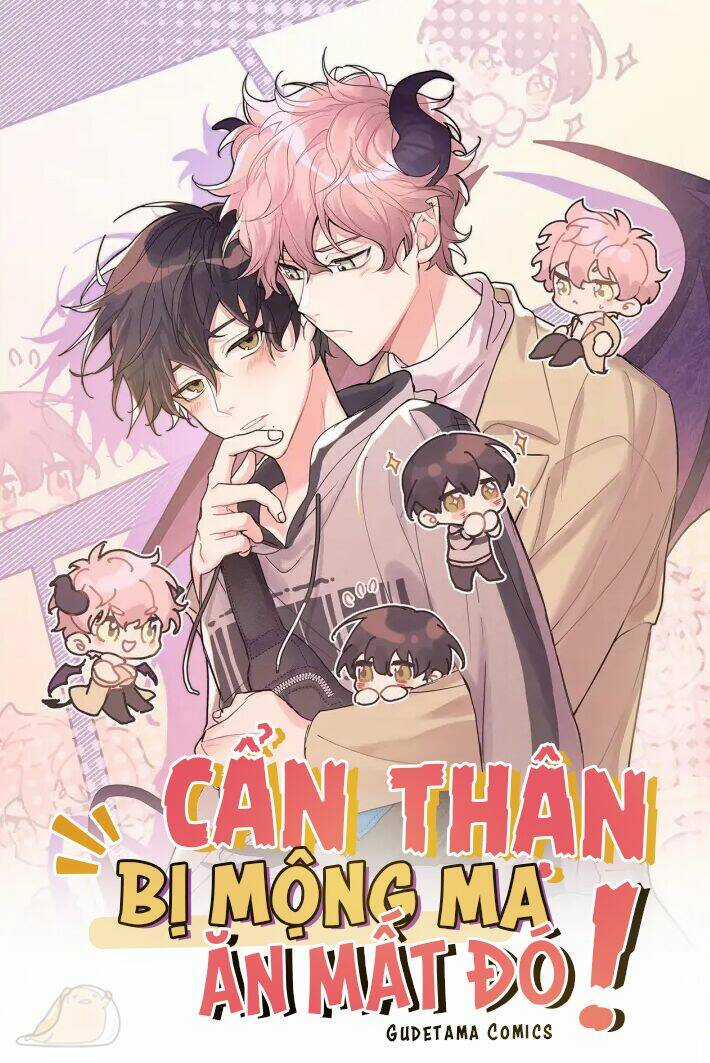 Cẩn Thận Bị Mộng Ma Ăn Mất Đó! Chapter 38 trang 9