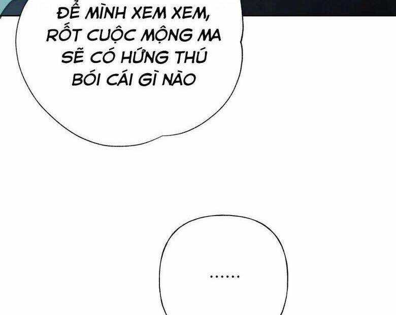 Cẩn Thận Bị Mộng Ma Ăn Mất Đó! Chapter 70 trang 57