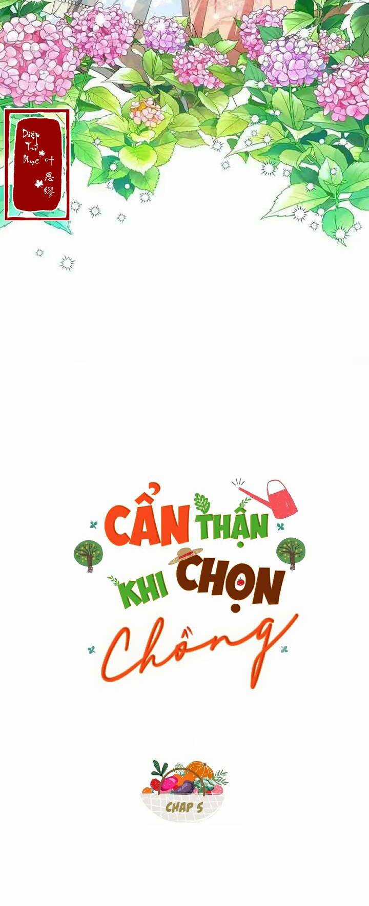 Cẩn Thận Khi Chọn Chồng Chapter 5 trang 5