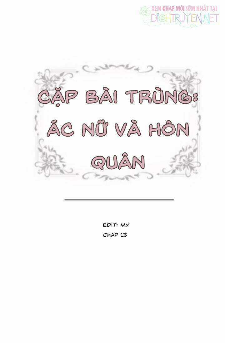 Cặp Bài Trùng: Ác Nữ Và Hôn Quân Chapter 13 trang 2