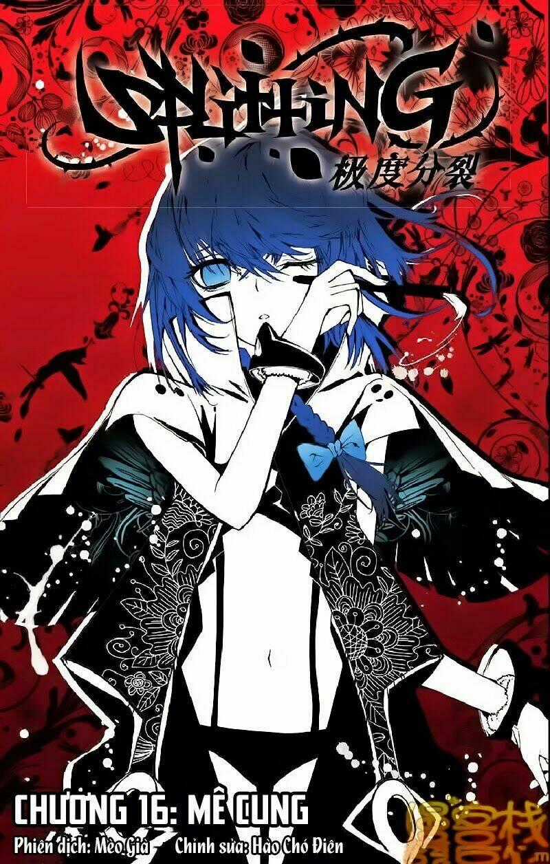 Cấp Độ Phân Liệt Chapter 16 trang 1