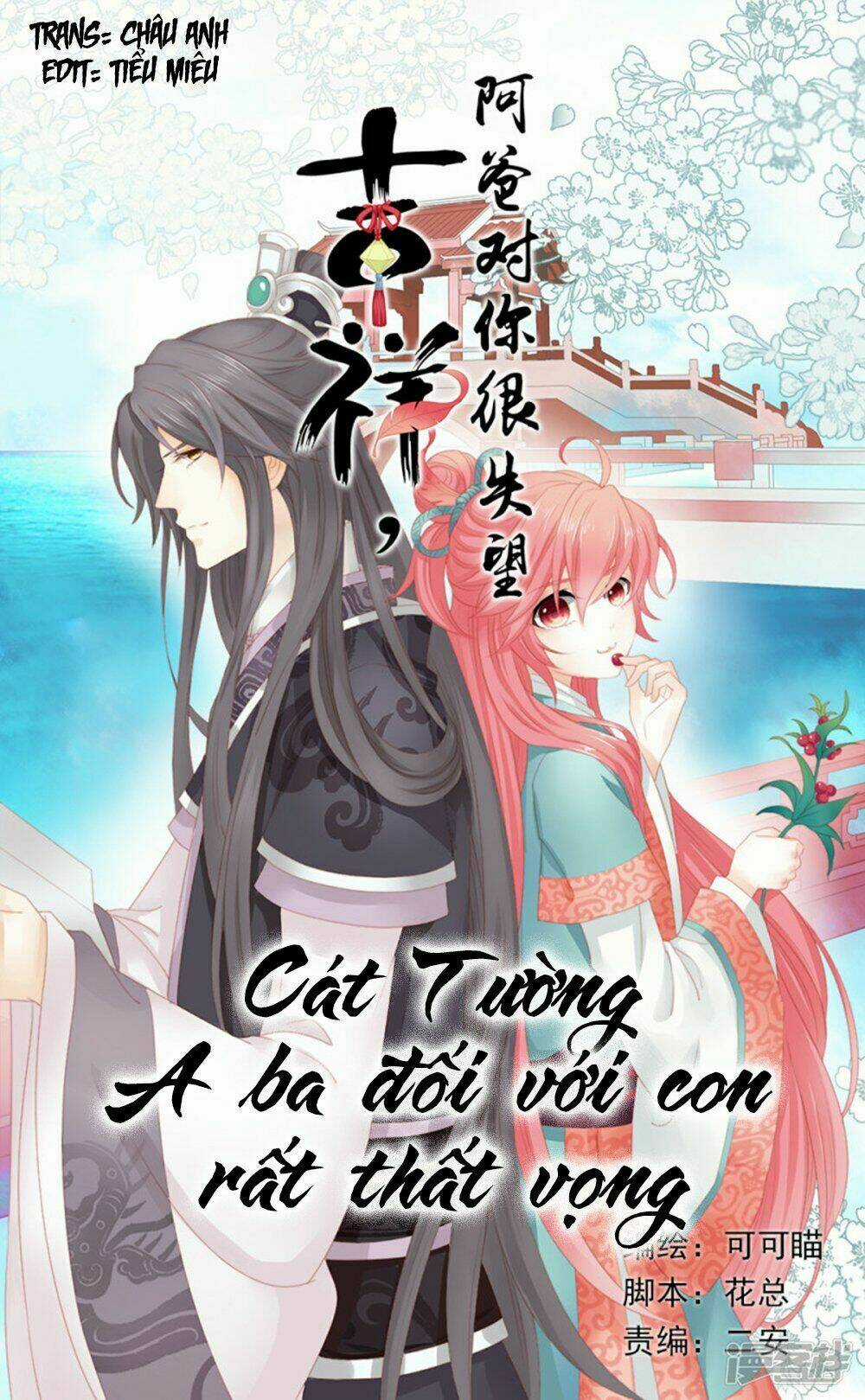 Cát Tường, A Ba Đối Với Con Rất Thất Vọng Chapter 4 trang 1