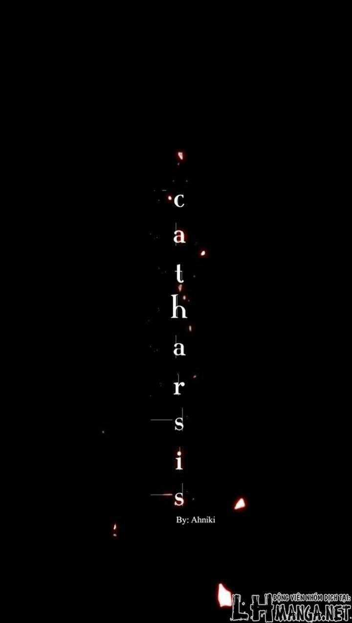 Catharsis Chapter 25 trang 0