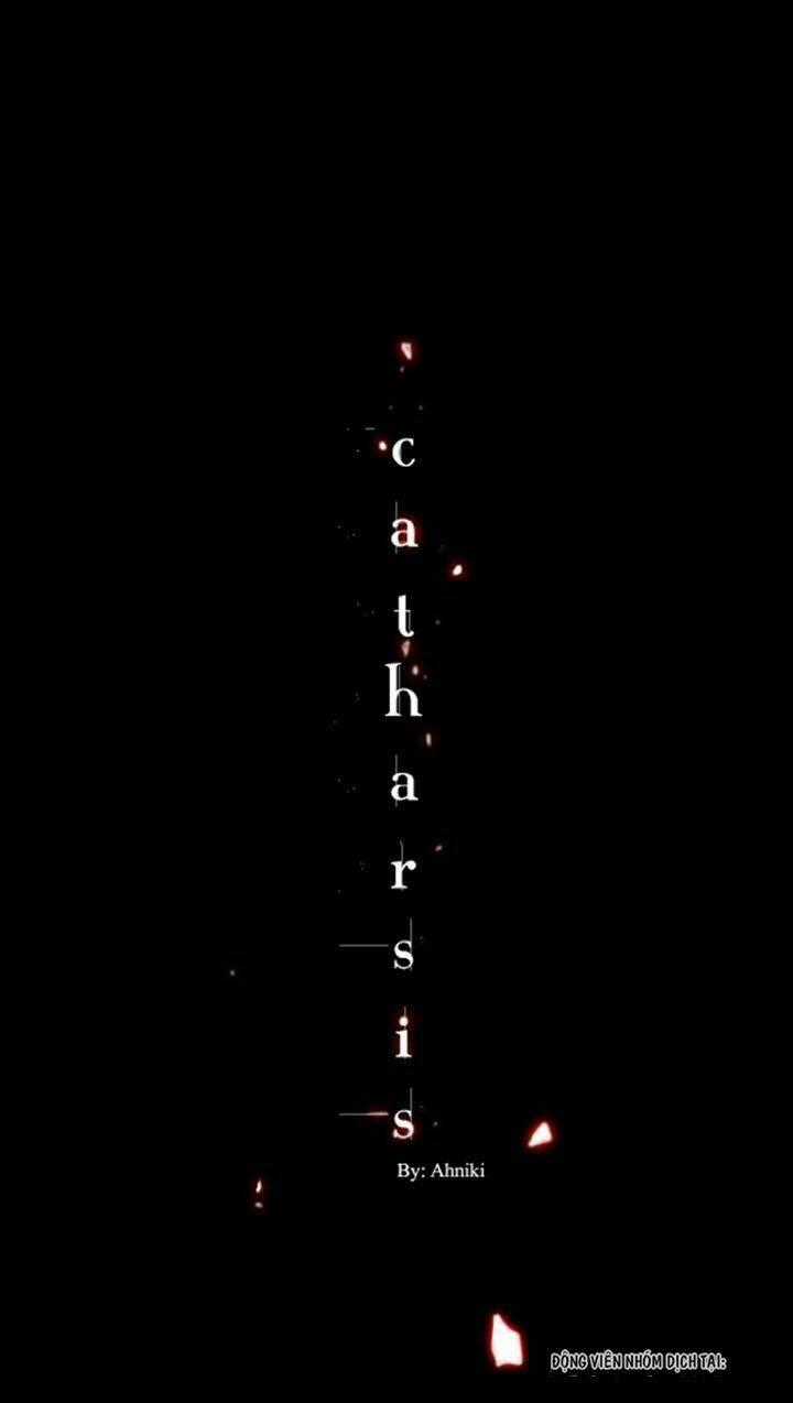 Catharsis Chapter 29 trang 0