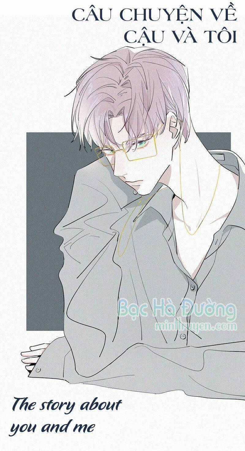 Câu Chuyện Về Cậu Và Tôi Chapter 29 trang 1
