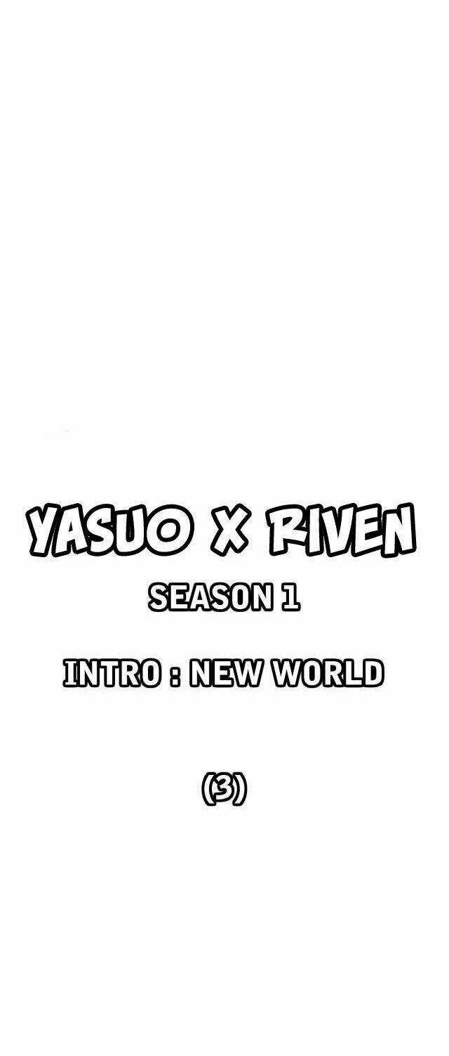 Câu Chuyện Yasuo X Riven Chapter 3 trang 8