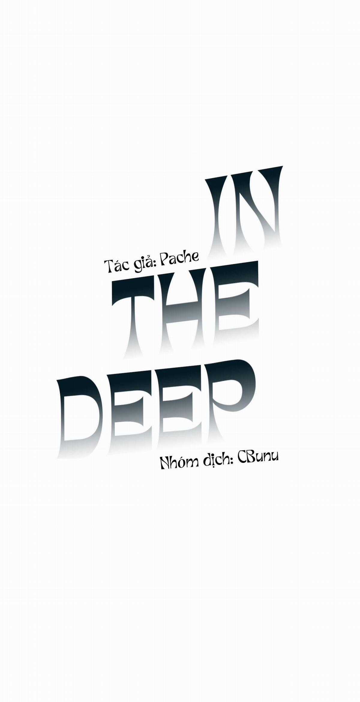 (Cbunu) In The Deep Chapter 10 trang 0