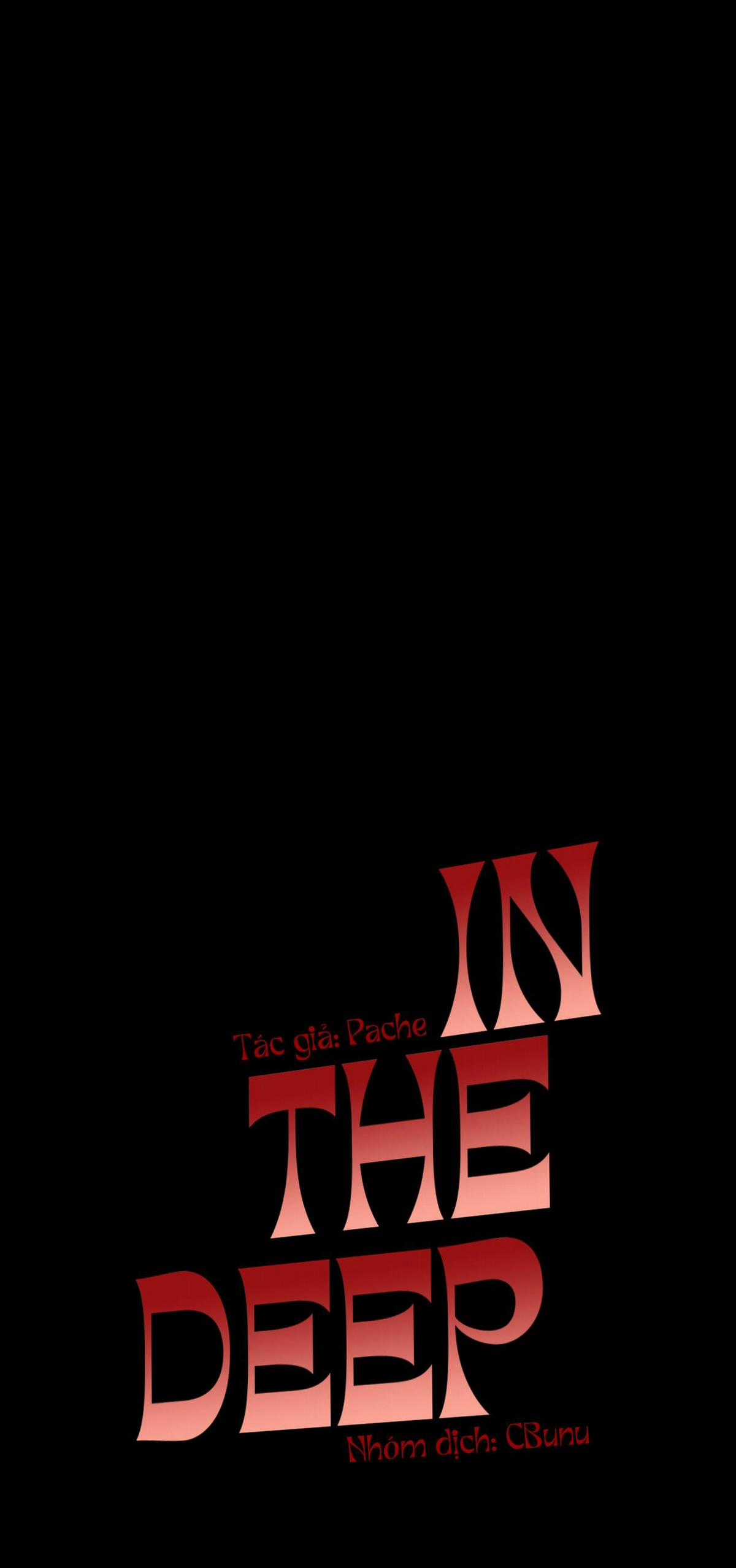 (Cbunu) In The Deep Chapter 14 trang 0