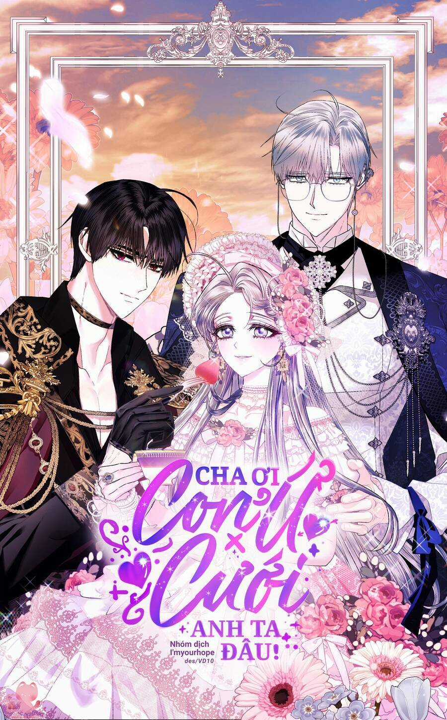 Cha Ơi Con Không Muốn Kết Hôn Đâu Chapter 82 trang 0