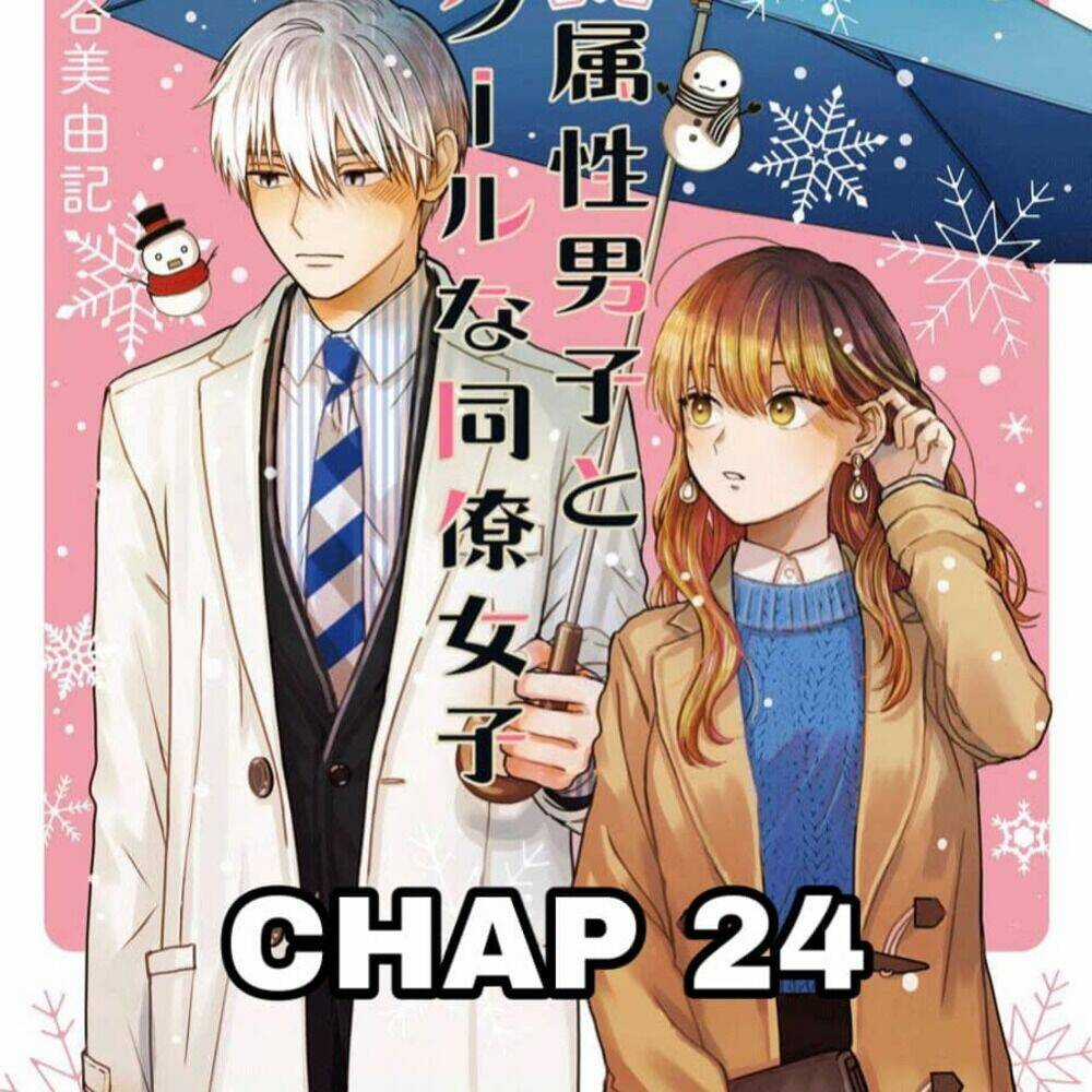 Chàng Băng Giá Và Nàng Lạnh Lùng Chapter 24 trang 0