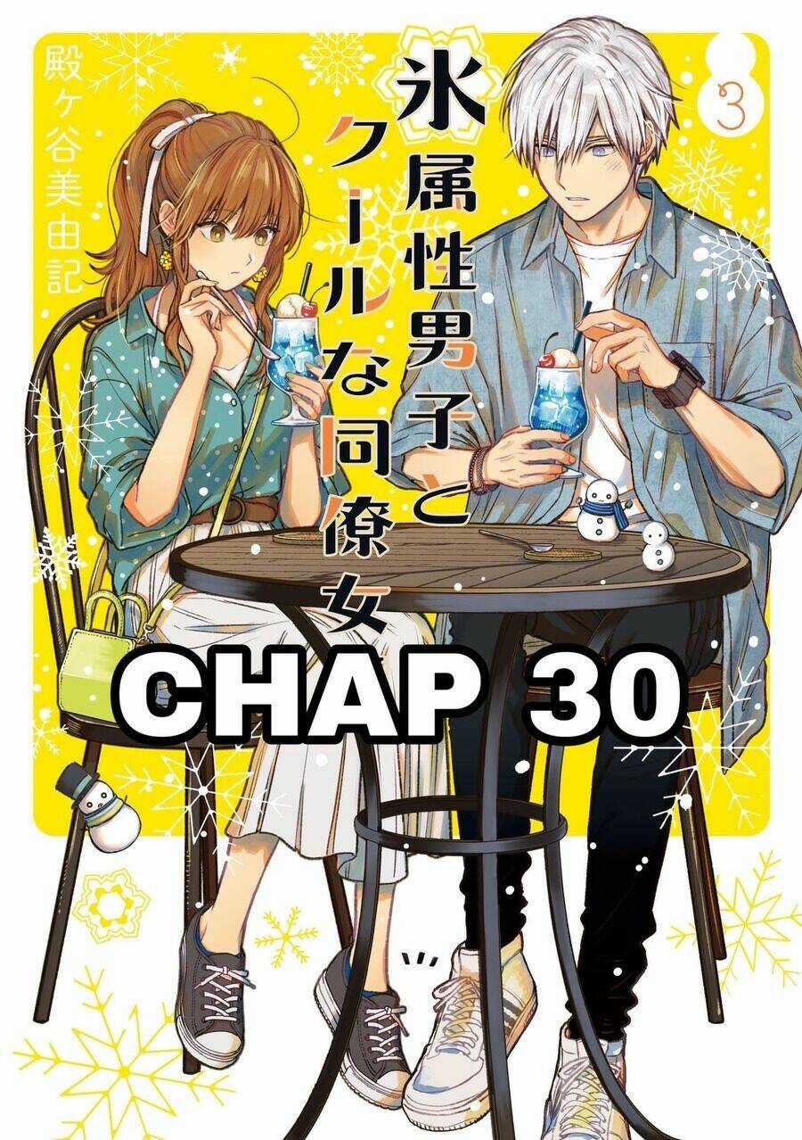 Chàng Băng Giá Và Nàng Lạnh Lùng Chapter 30 trang 0