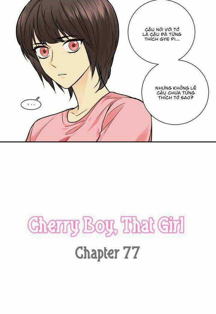 Cherry Boy, That Girl Chapter 77 trang 4