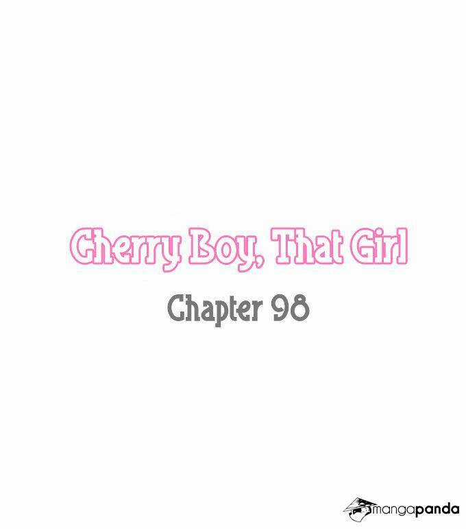 Cherry Boy, That Girl Chapter 98 trang 3
