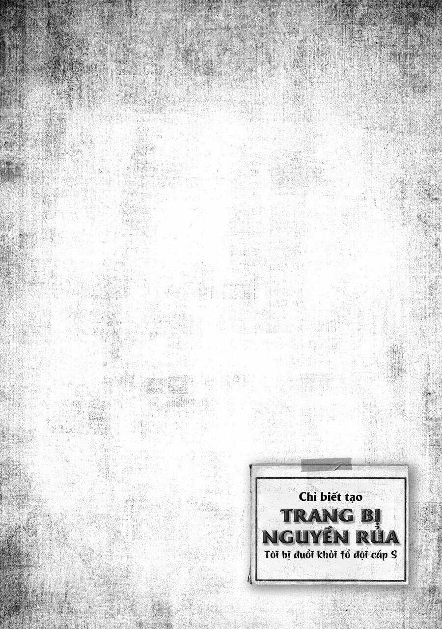 Chỉ Biết Chế Tạo Trang Bị Nguyền Rủa, Tôi Bị Đuổi Khỏi Tổ Đội Cấp S Chapter 1 trang 38