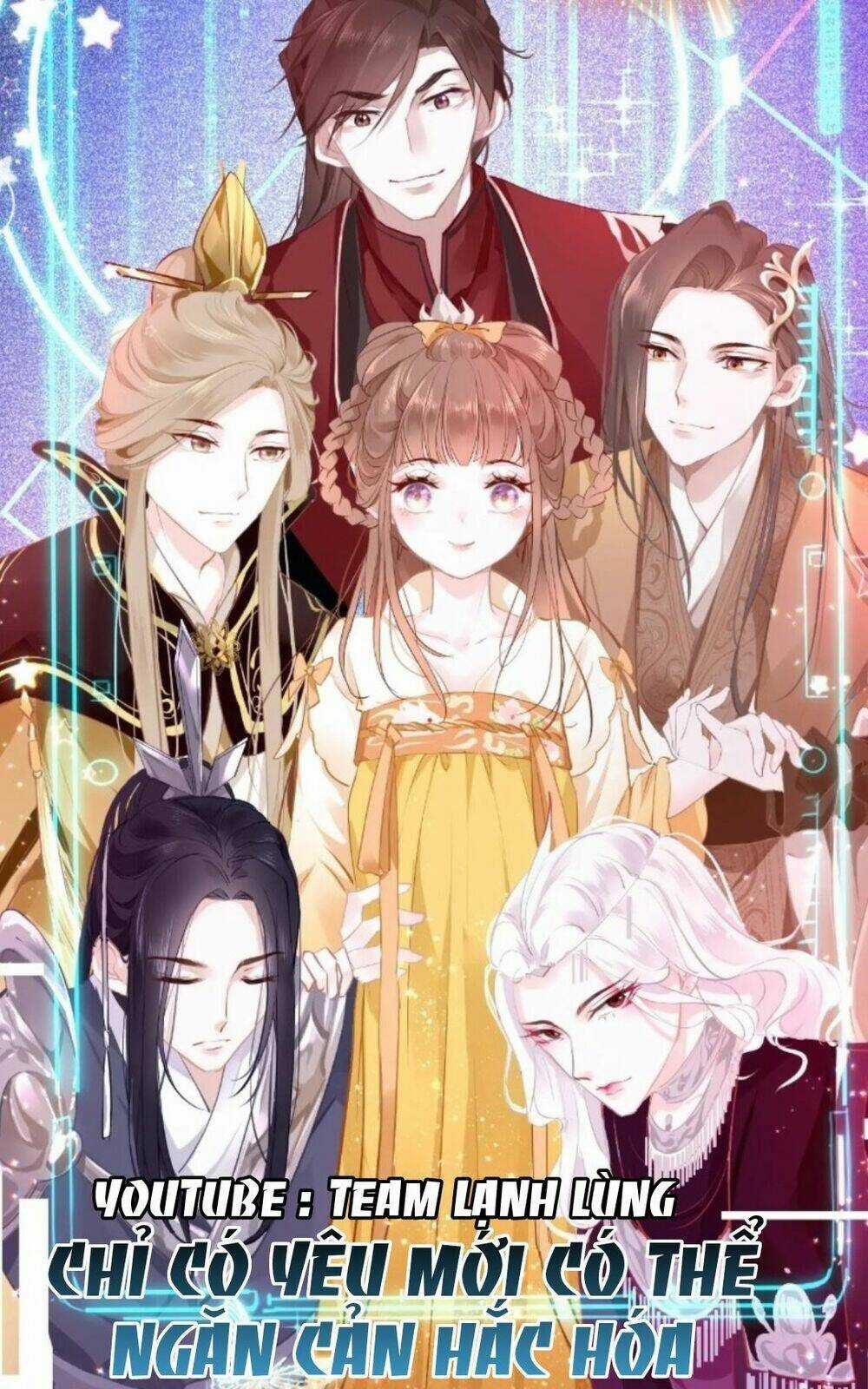 CHỈ CÓ TÌNH YÊU MỚI CÓ THỂ NGĂN CẢN HẮC HÓA Chapter 10 trang 2