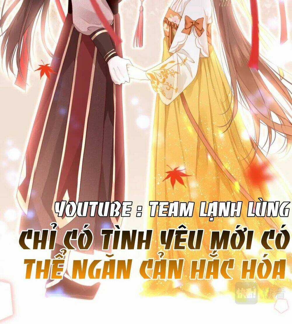 CHỈ CÓ TÌNH YÊU MỚI CÓ THỂ NGĂN CẢN HẮC HÓA Chapter 16 trang 1