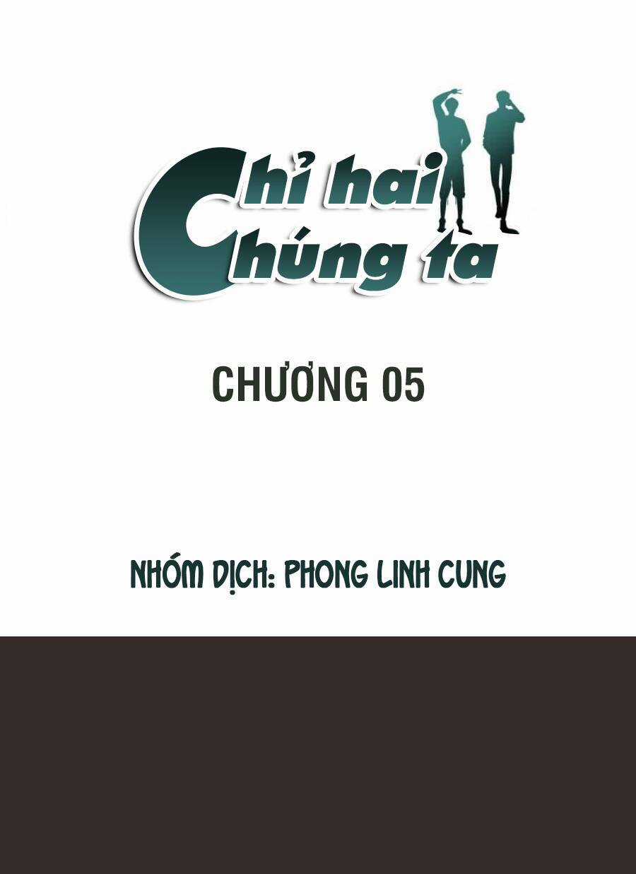 Chỉ Hai Chúng Ta Chapter 5 trang 2