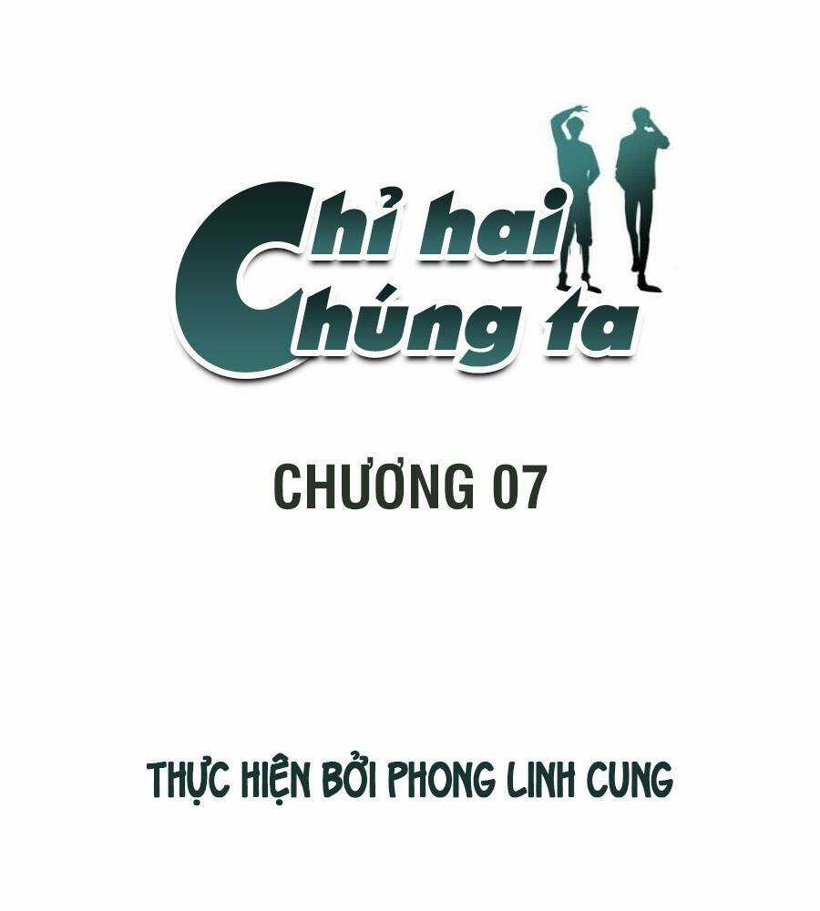 Chỉ Hai Chúng Ta Chapter 7 trang 2