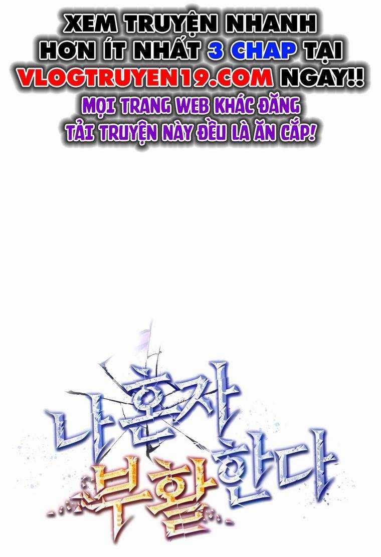 Chỉ Mình Ta Tái Sinh Chapter 6 trang 18