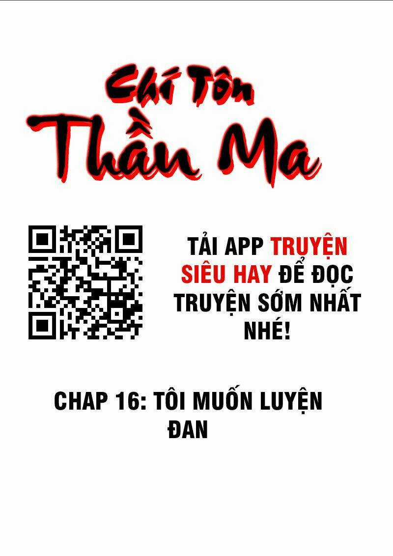 Chí Tôn Thần Ma Chapter 16 trang 1