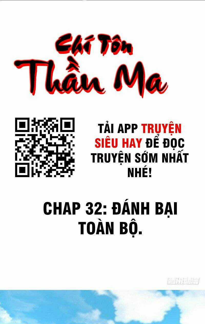 Chí Tôn Thần Ma Chapter 32 trang 1