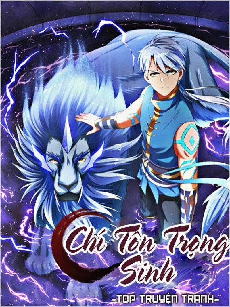 Chí Tôn Trọng Sinh Chapter 86 trang 0