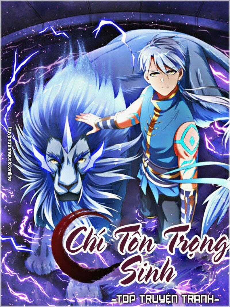 Chí Tôn Trọng Sinh Chapter 88 trang 0