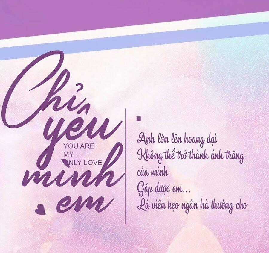 Chỉ Yêu Mình Em Chapter 0 trang 1