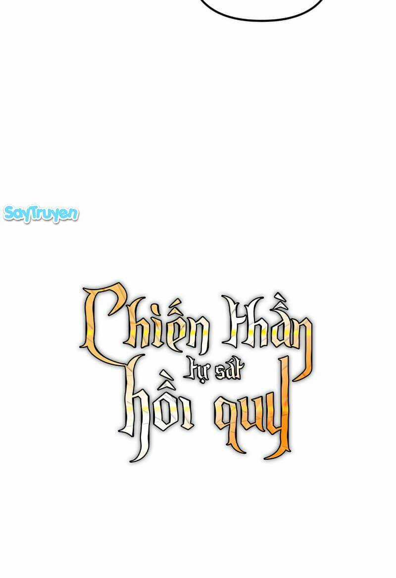 Chiền Thần Tự Sát Hồi Quy Chapter 48 trang 61