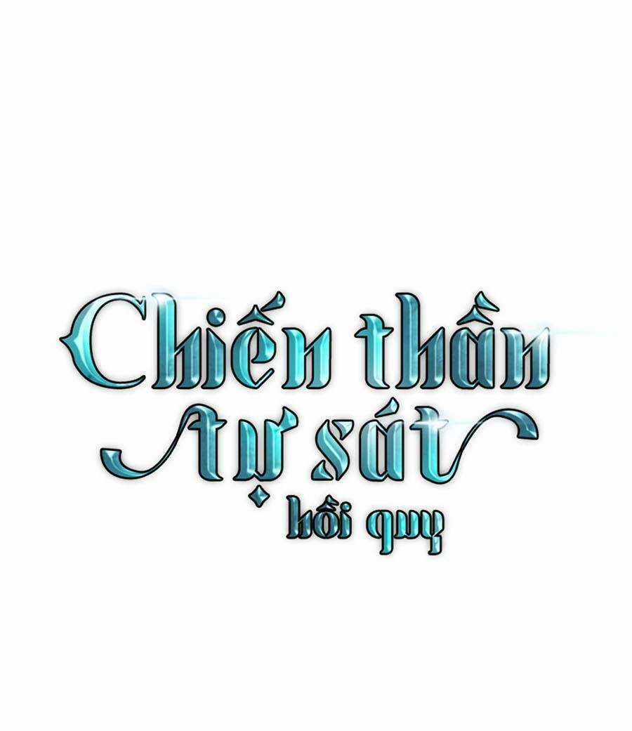 Chiền Thần Tự Sát Hồi Quy Chapter 55 trang 73