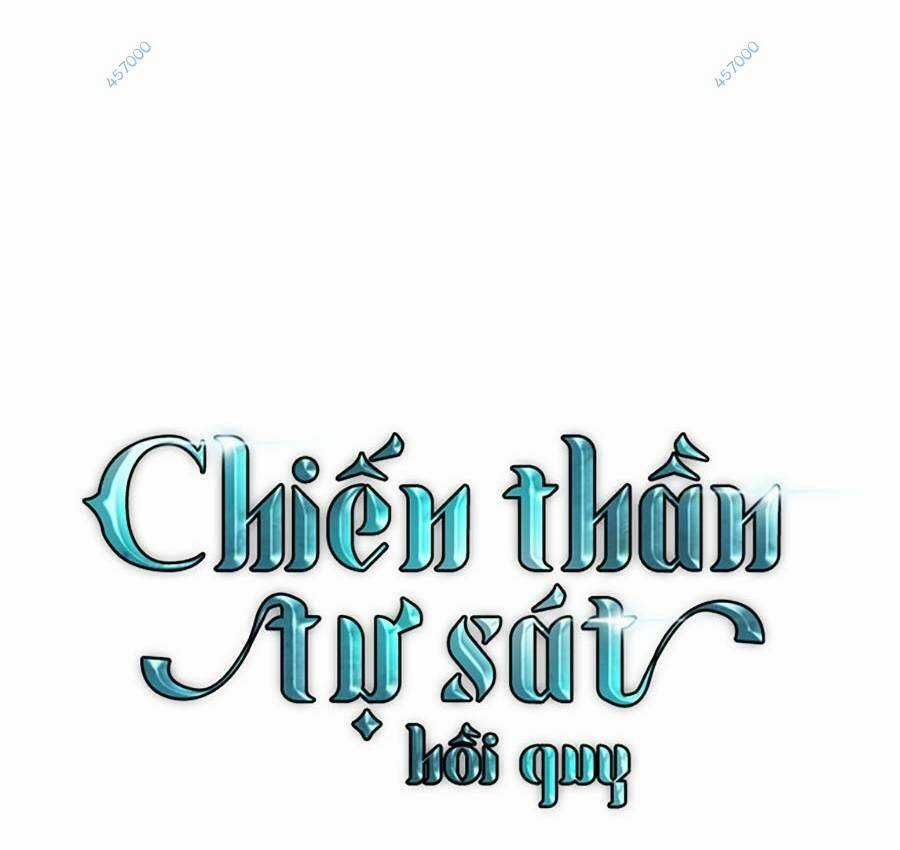 Chiền Thần Tự Sát Hồi Quy Chapter 70 trang 138