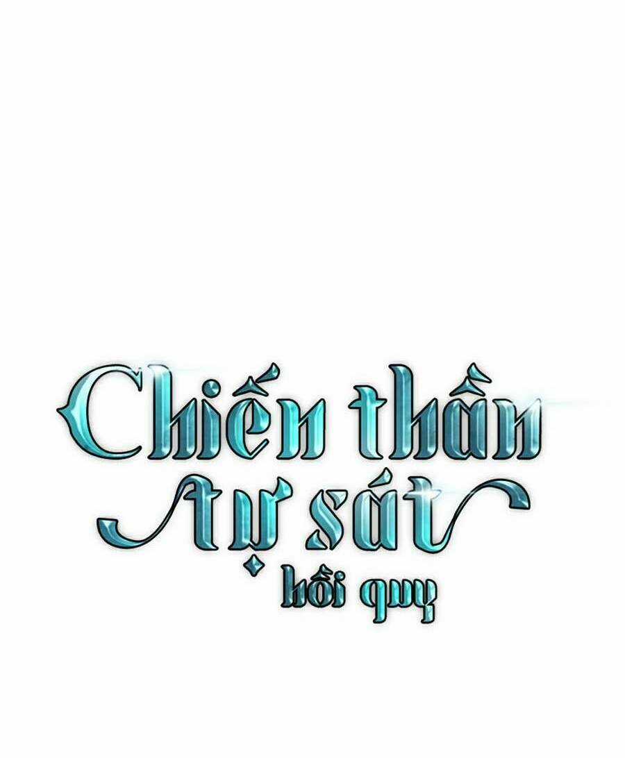 Chiền Thần Tự Sát Hồi Quy Chapter 74 trang 21