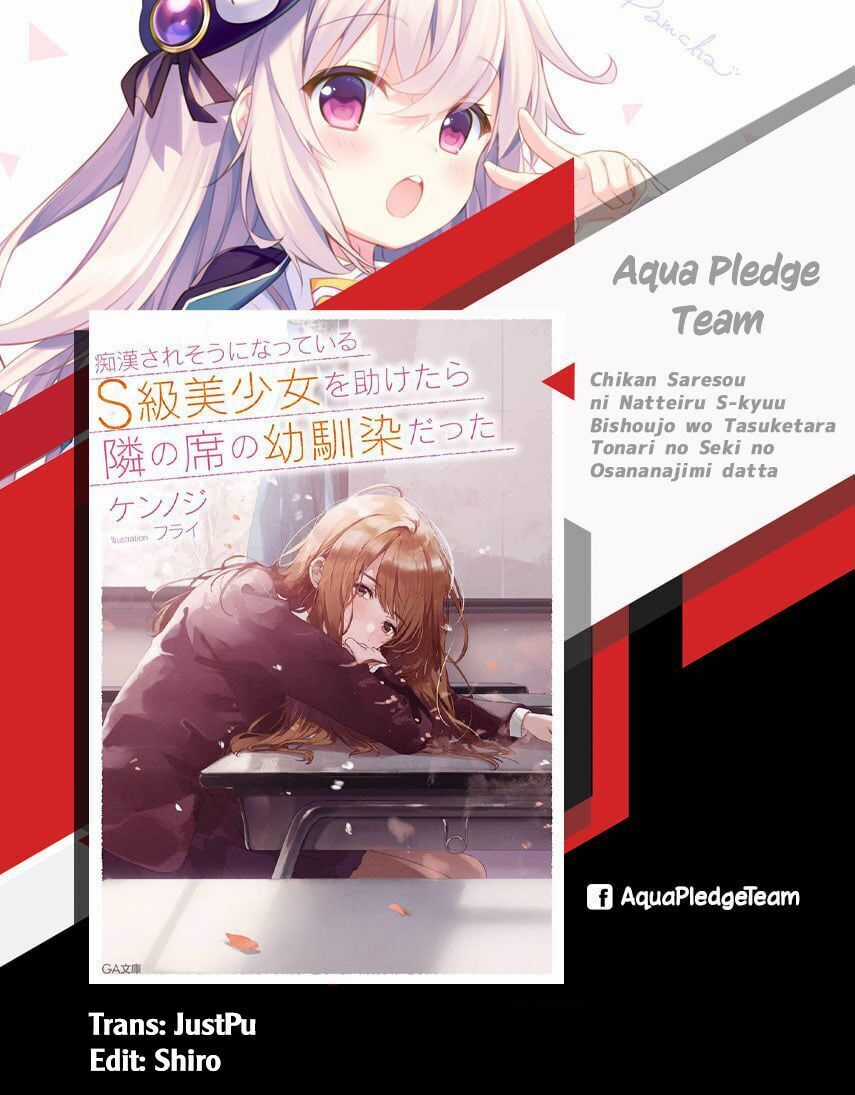 Chikan Saresou Ni Natteiru S-Kyuu Bishoujo Wo Tasuketara Tonari No Seki No Osananajimi Datta Chapter 5 trang 0