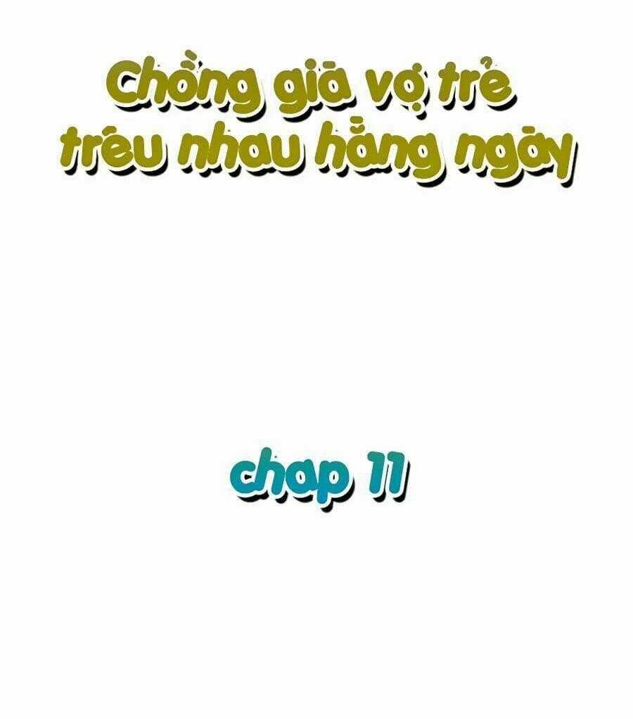 Chồng Già Vợ Trẻ Trêu Nhau Hàng Ngày Chapter 11 trang 1
