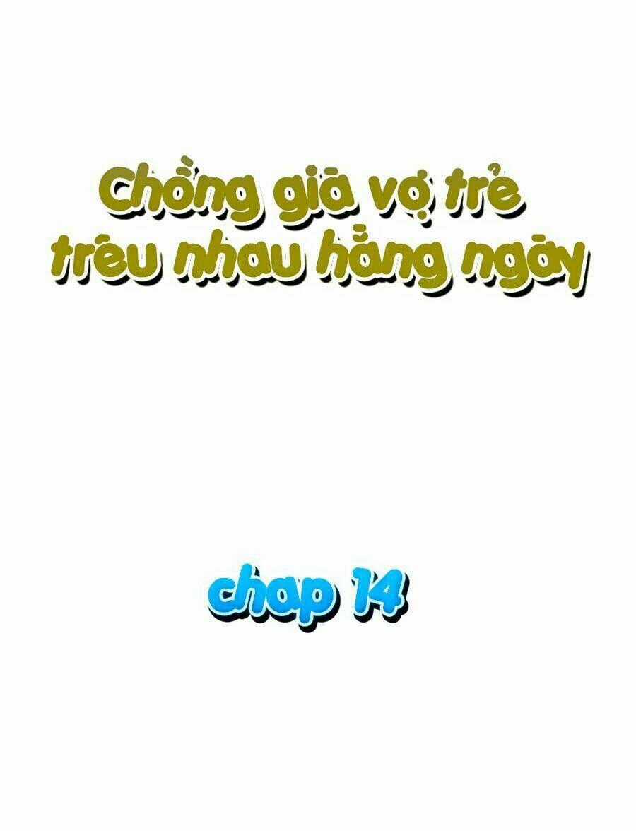 Chồng Già Vợ Trẻ Trêu Nhau Hàng Ngày Chapter 14 trang 1