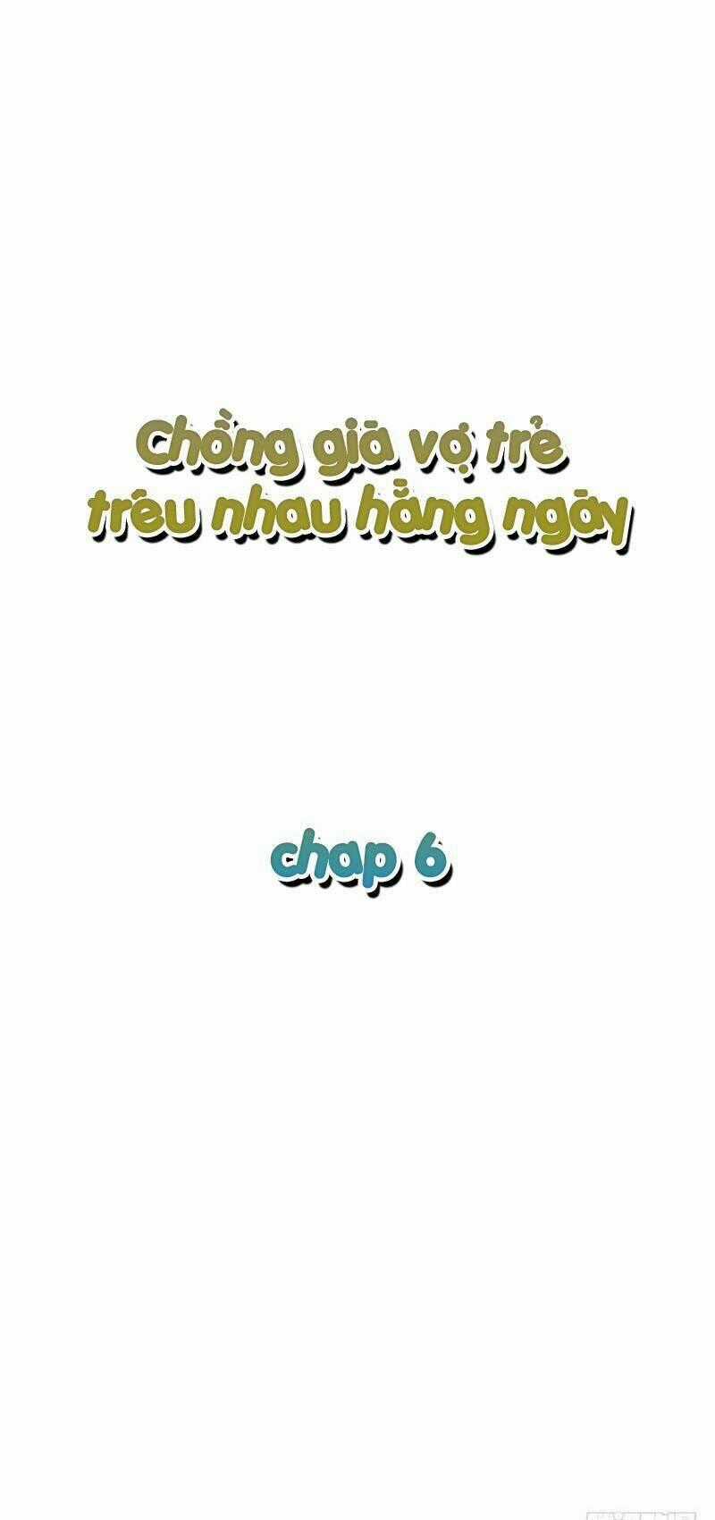 Chồng Già Vợ Trẻ Trêu Nhau Hàng Ngày Chapter 6 trang 1