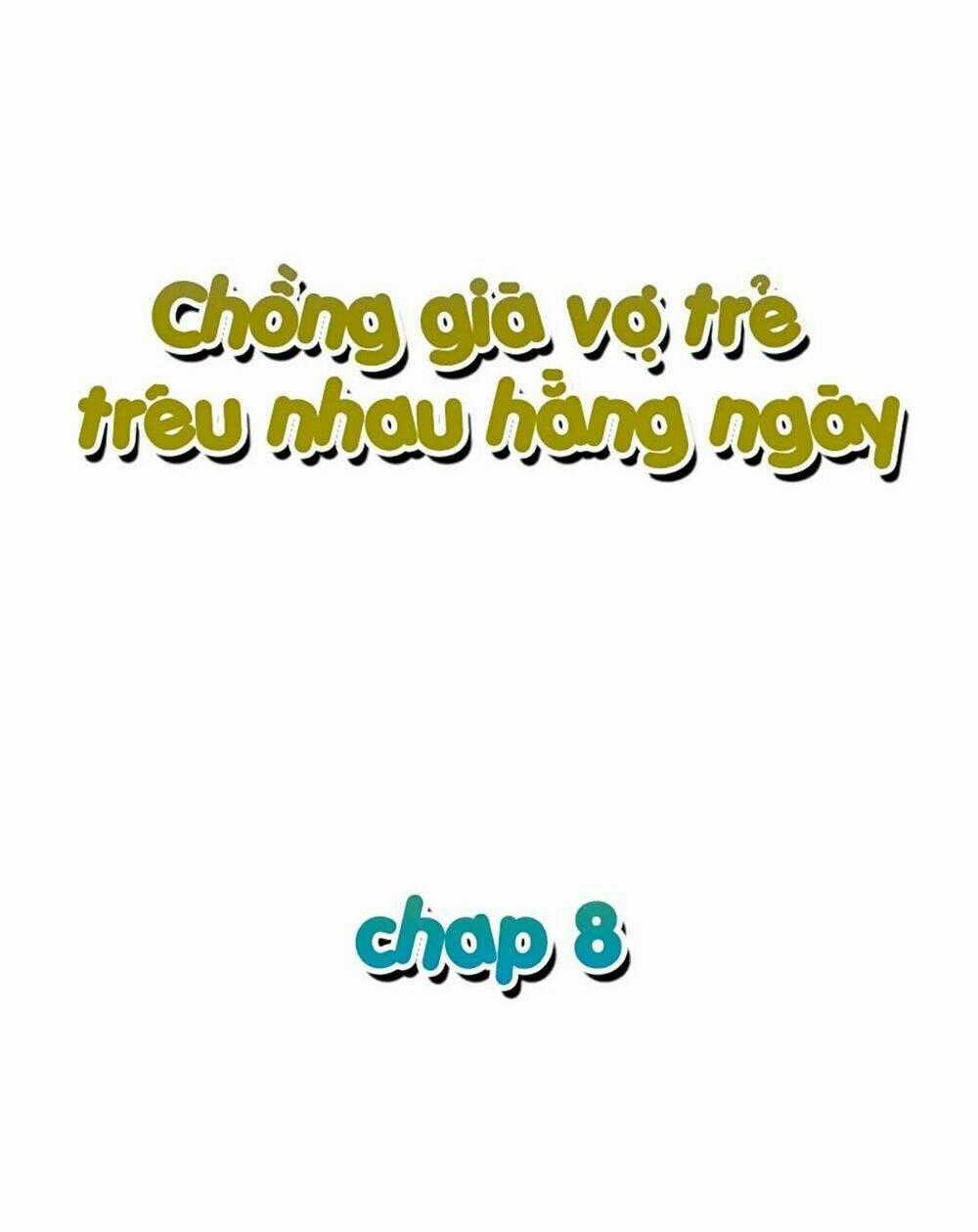 Chồng Già Vợ Trẻ Trêu Nhau Hàng Ngày Chapter 8 trang 1