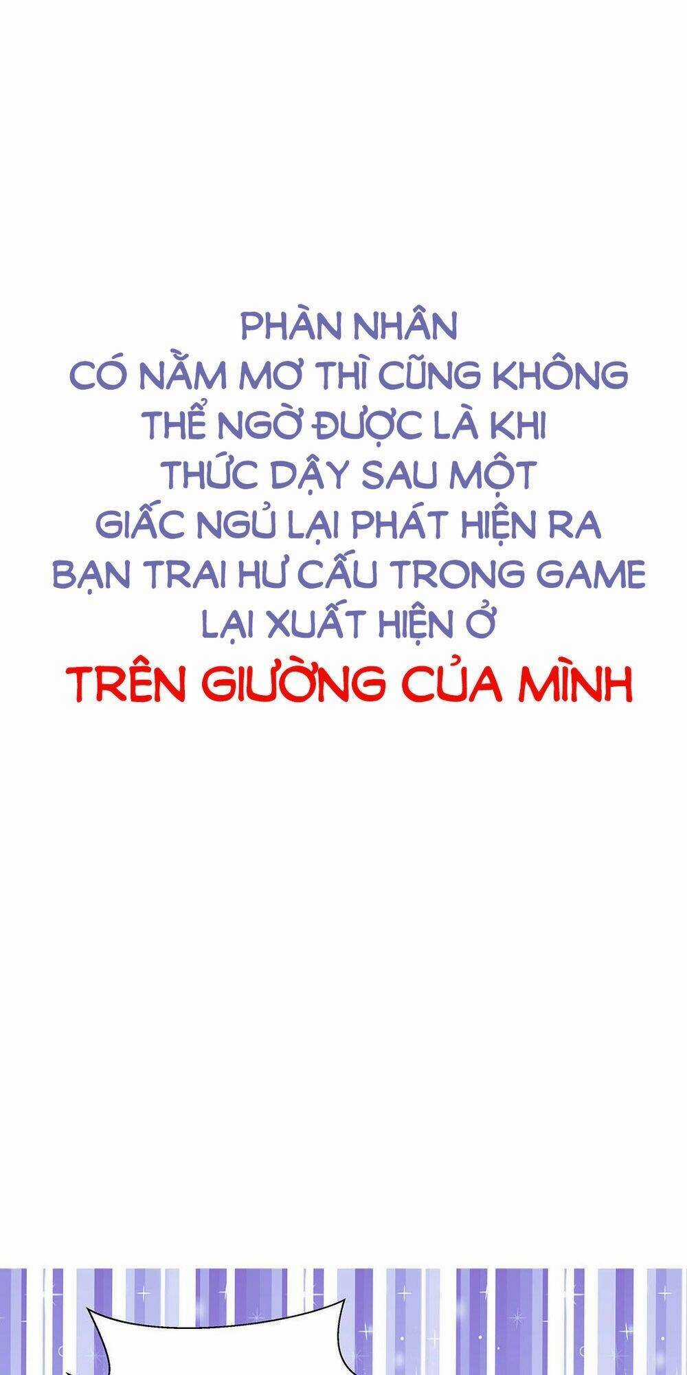 Chu Mi Nga! Bạn Trai Trong Game Thành Tinh Rồi Chapter 0 trang 2