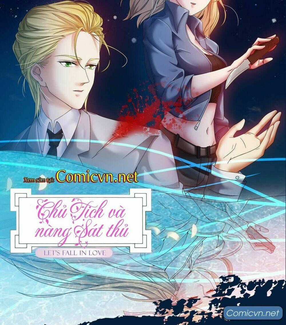 Chủ Tịch Và Nữ Sát Thủ Chapter 0 trang 24