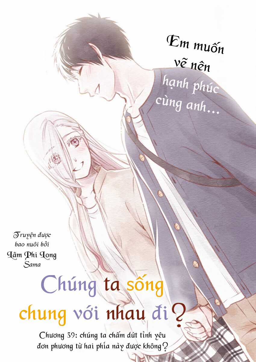 Chúng Ta Sống Chung Với Nhau Đi? Chapter 39 trang 2