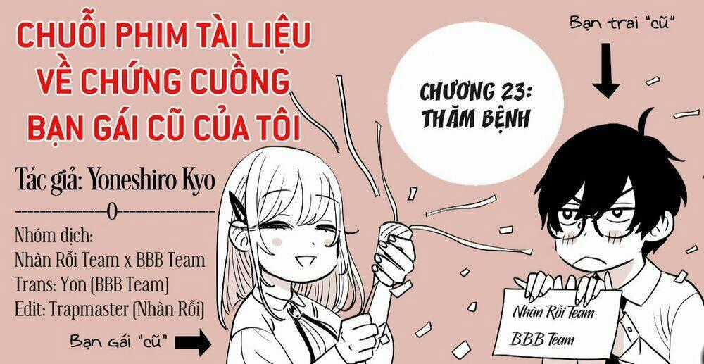 Chuỗi Phim Tài Liệu Về Chứng Cuồng Bạn Gái Cũ Của Tôi. Chapter 23 trang 1