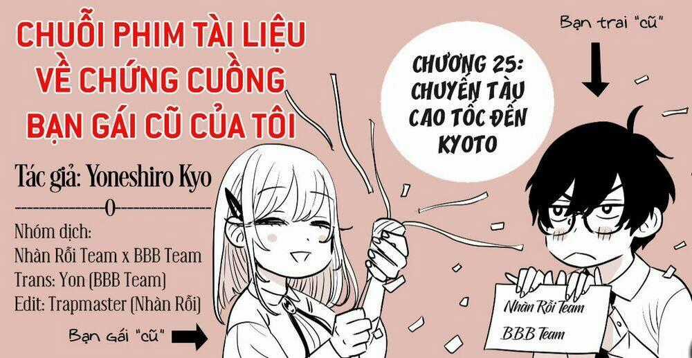 Chuỗi Phim Tài Liệu Về Chứng Cuồng Bạn Gái Cũ Của Tôi. Chapter 25 trang 1