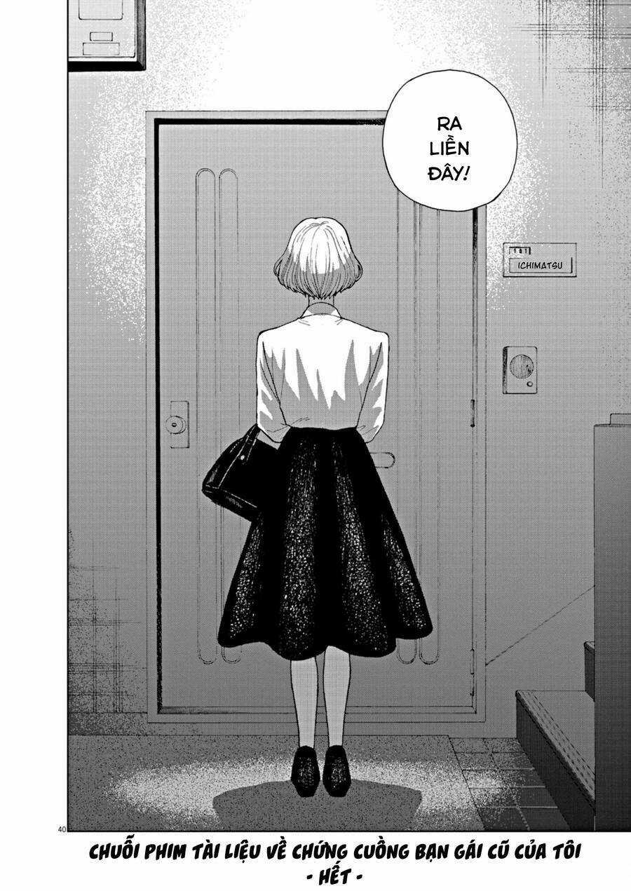 Chuỗi Phim Tài Liệu Về Chứng Cuồng Bạn Gái Cũ Của Tôi. Chapter 73 trang 39