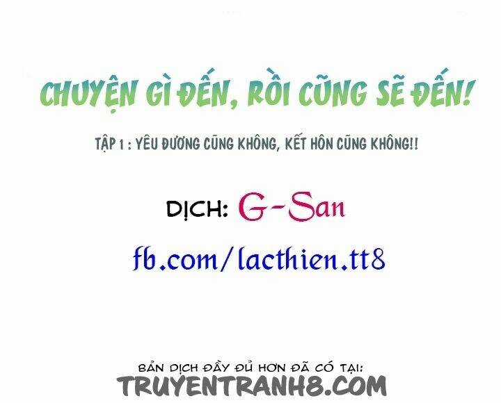 Chuyện Gì Đến, Rồi Cũng Sẽ Đến Chapter 1 trang 12