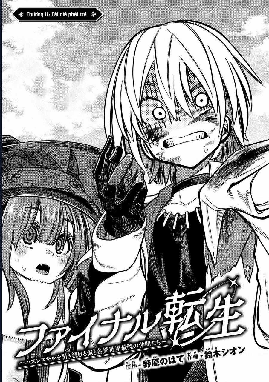 Chuyển Sinh Lần Cuối ~ Tôi, Kẻ Liên Tục Nhận Kỹ Năng Rác, Và Những Đồng Đội Mạnh Nhất Ở Các Dị Giới ~ Chương 11 trang 1