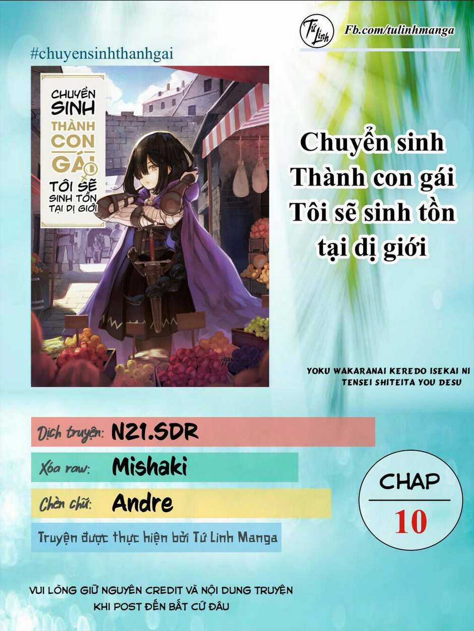 Chuyển Sinh Thành Con Gái, Tôi Sẽ Sinh Tồn Tại Dị Giới Chapter 10 trang 1