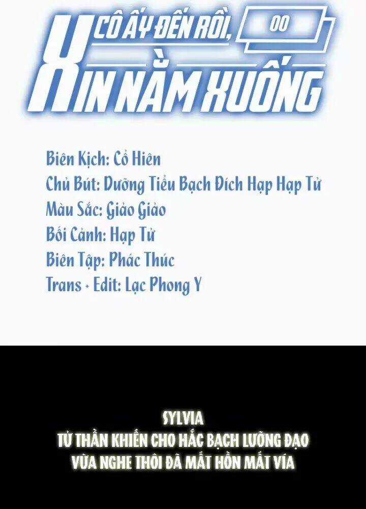 Cô Ấy Đến Rồi, Xin Nằm Xuống! Chapter 0 trang 3