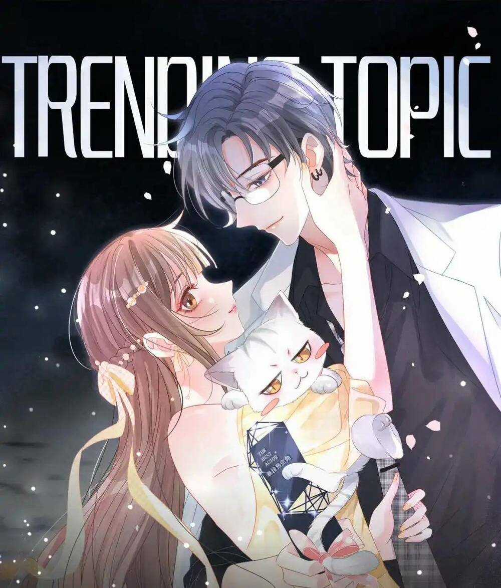 Cô Ấy Ngày Nào Cũng Lên Hot Search! Chapter 108 trang 0