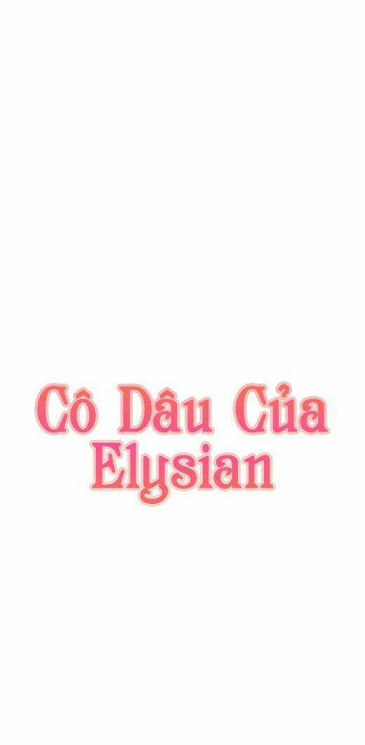Cô Dâu Của Elysian Chapter 1 trang 12