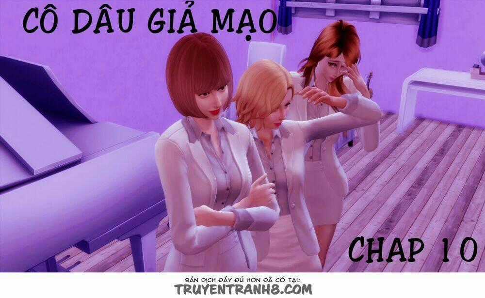 Cô Dâu Giả Mạo [Truyện Sims] Chapter 10 trang 0